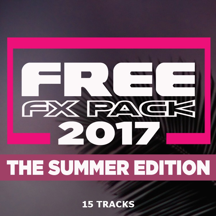 Free Fx Pack 2017 The Summer Edition Free Fx Pack 2017 The Summer Edition